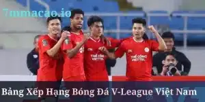Bảng xếp hạng bóng đá V-League Việt Nam