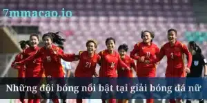 Bóng đá nữ trải qua nhiều vòng đấu cam go
