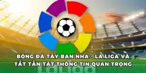 Bóng Đá Tây Ban Nha