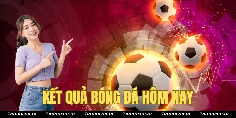 Kết quả bóng đá - Nguồn tin nóng không nên bỏ lỡ