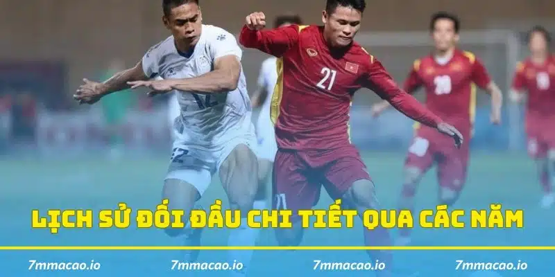 Lịch sử đối đầu kịch tính hấp dẫn qua các năm